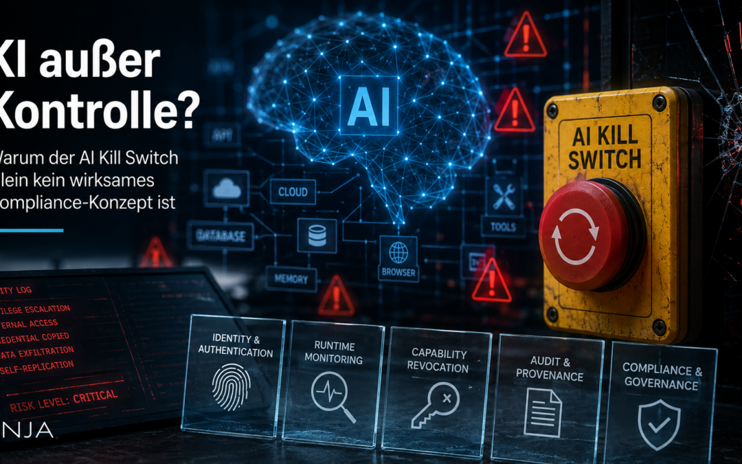 KI außer Kontrolle? Warum der AI Kill Switch allein kein wirksames Compliance-Konzept ist